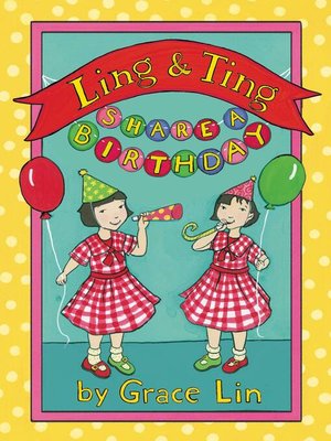 cover image of Ling & Ting Share a Birthday